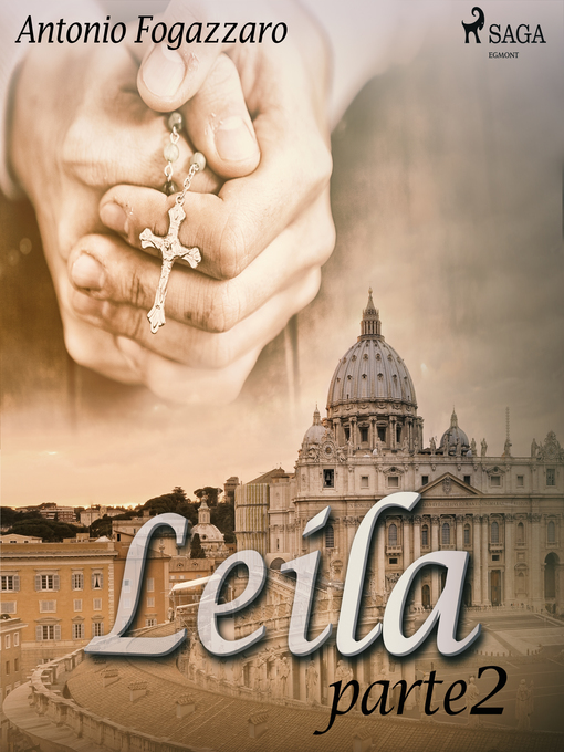 Title details for Leila--Parte 2 by Antonio Fogazzaro - Wait list